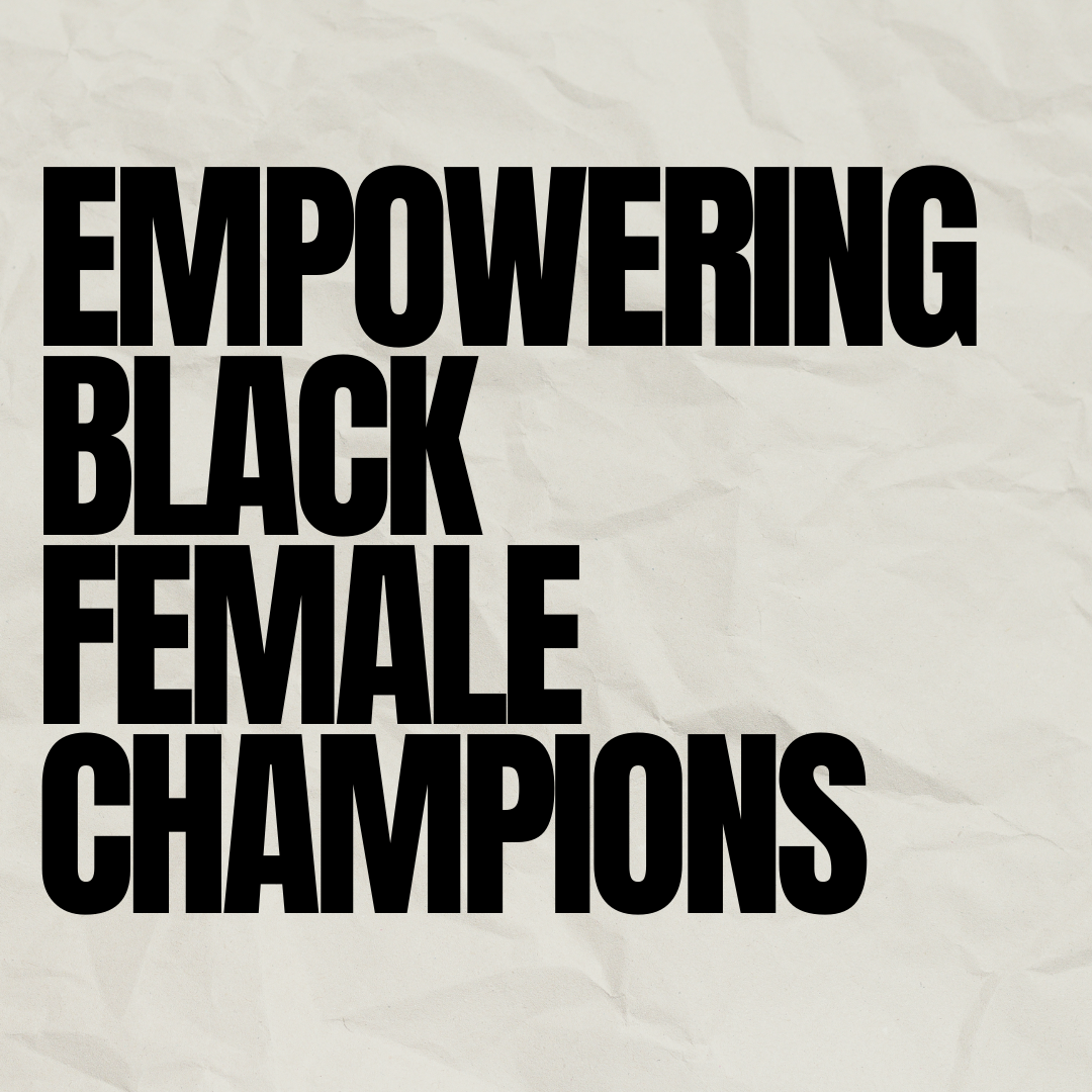 “Empowering Black Female Champions” BWL Mentorship Programme