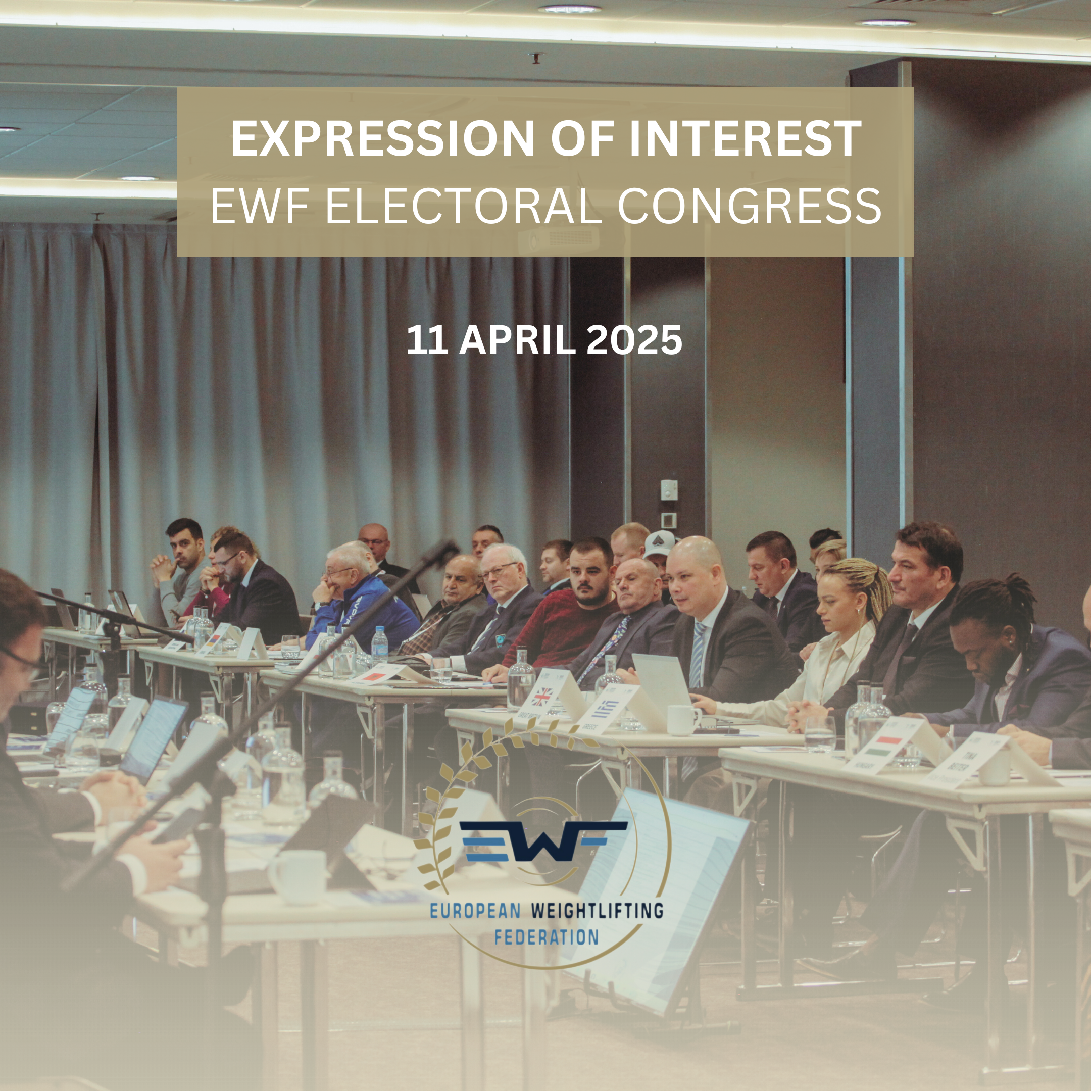 Expression of Interest – EWF Electoral Congress – 11 April 2025 