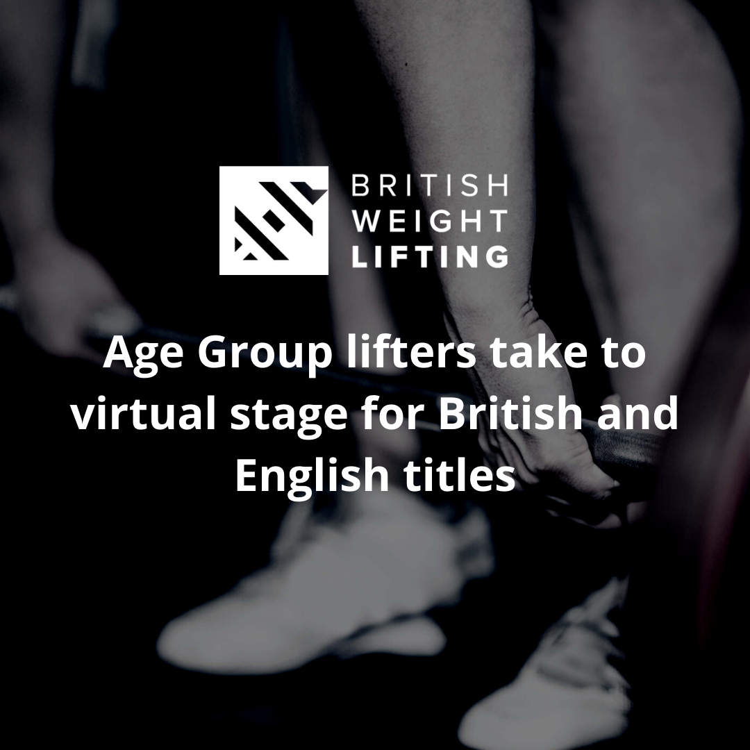 Age Group lifters take to virtual stage for British and English titles