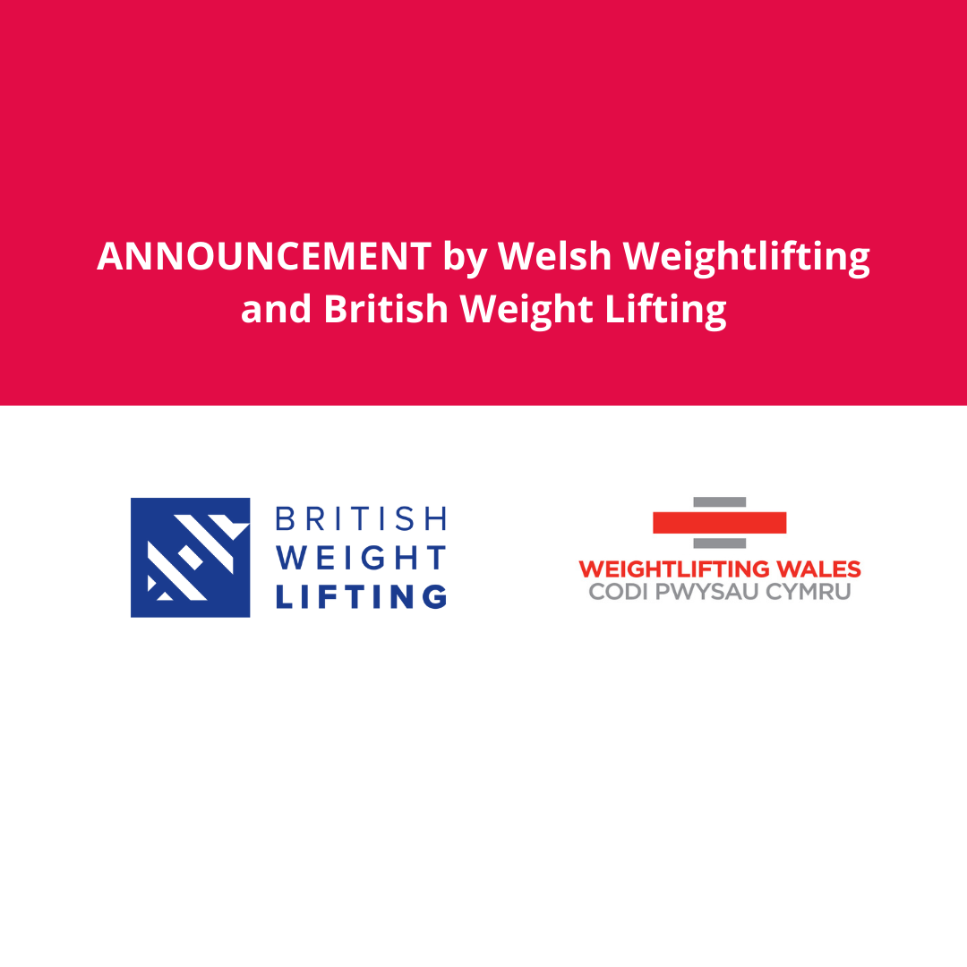 Announcement by Welsh Weightlifting and BWL
