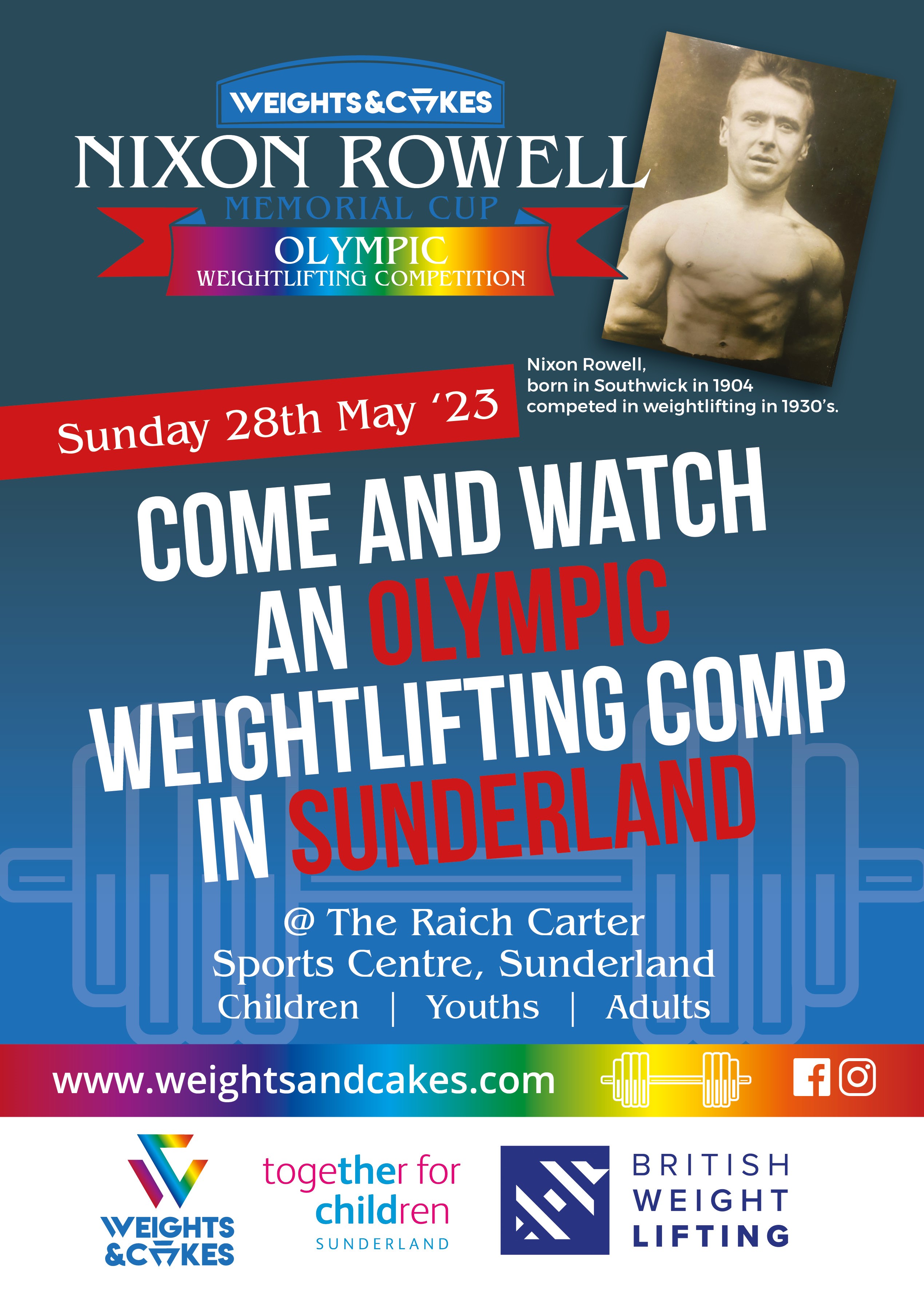 Sunderland’s first British Weight Lifting affiliated competition is going to be the  NIXON ROWELL MEMORIAL CUP at Raich Carter hosted by  Weights & Cakes CIC