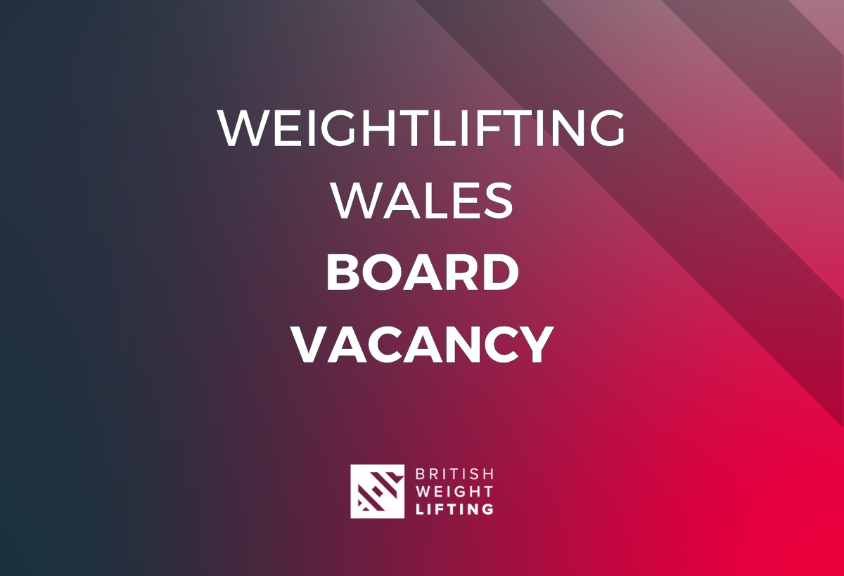 Weightlifting Wales Board Vacancy 