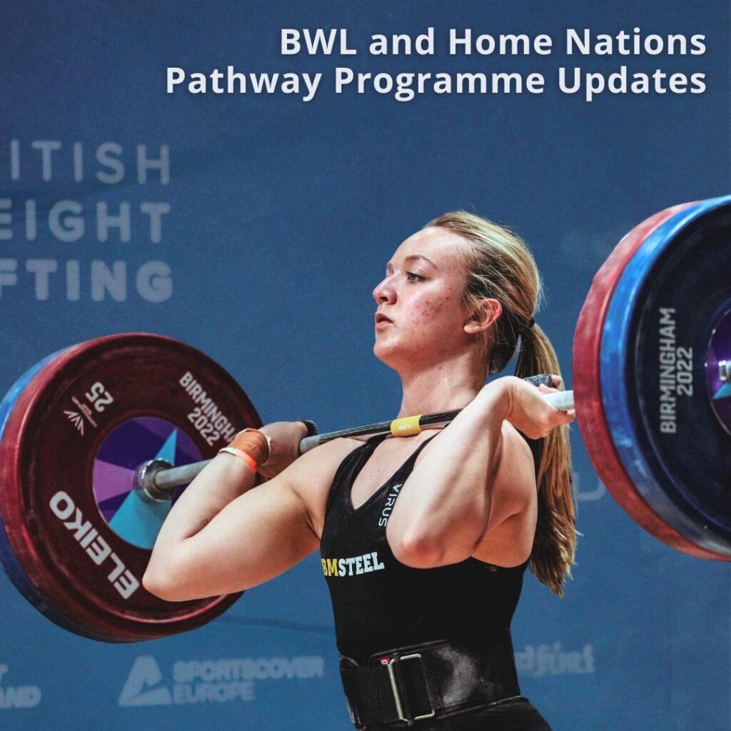 BWL and Home Nations Pathway Programme Updates